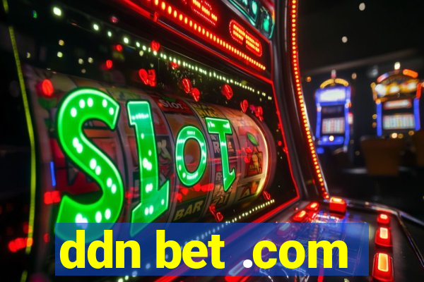 ddn bet .com